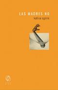 Las madres no