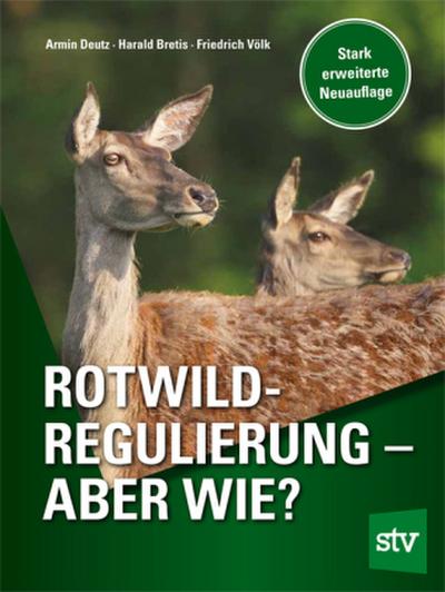 Rotwildregulierung - Aber wie?