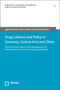 Drug Cultures and Policy in Germany, Central Asia 