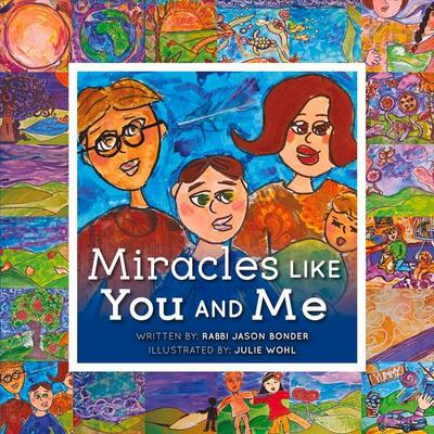 Miracles Like You and Me: Volume 1