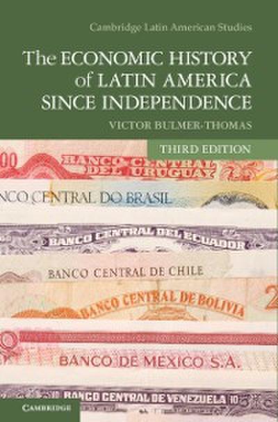 Economic History of Latin America since Independence