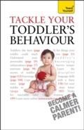 Tackle Your Toddler’s Behaviour: Teach Yours