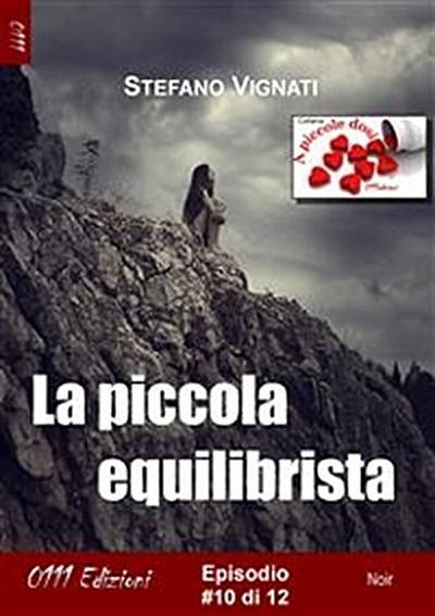 La piccola equilibrista #10