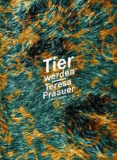 Tier werden