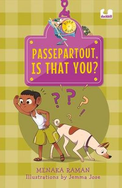 Passepartout, Is That You?