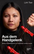 Aus dem Handgelenk