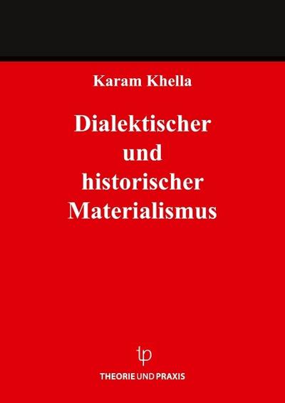 Dialektischer und historischer Materialismus