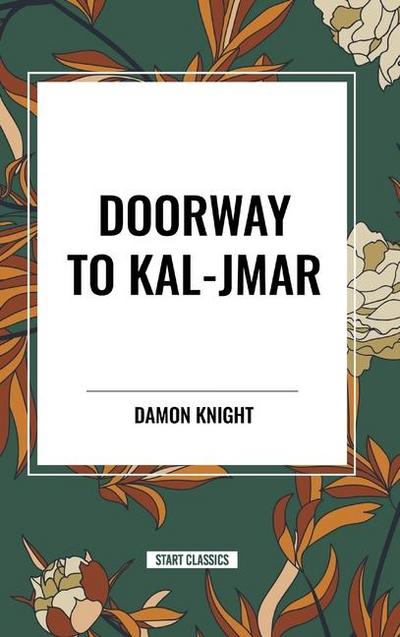 Doorway to Kal-Jmar