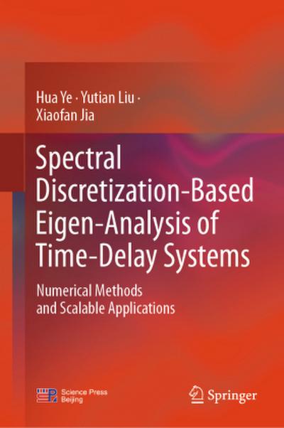 Spectral Discretization-Based Eigen-Analysis of Time-Delay Systems