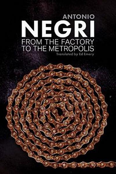 From the Factory to the Metropolis