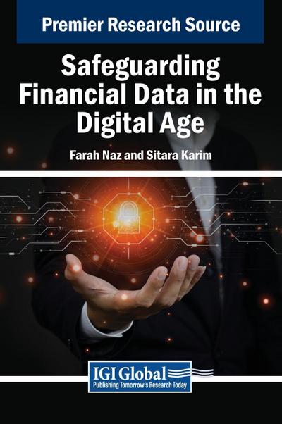 Safeguarding Financial Data in the Digital Age