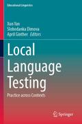 Local Language Testing