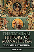 The T&T Clark History of Monasticism