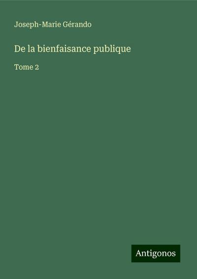 De la bienfaisance publique