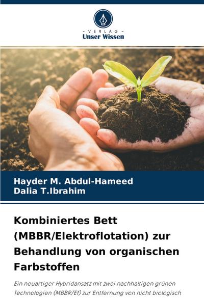 Kombiniertes Bett (MBBR/Elektroflotation) zur Behandlung von organischen Farbstoffen