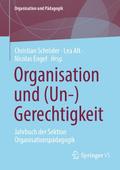 Organisation und (Un-)Gerechtigkeit