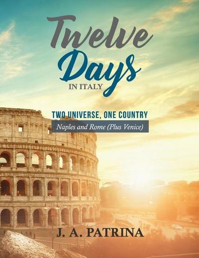 Twelve Days in Italy (Naples and Rome plus Venice)