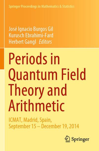 Periods in Quantum Field Theory and Arithmetic