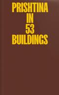Prishtina in 53 Buildings
