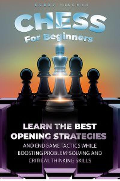 CHESS FOR BEGINNERS