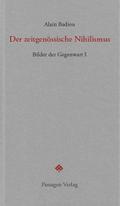 Der zeitgenössische Nihilismus