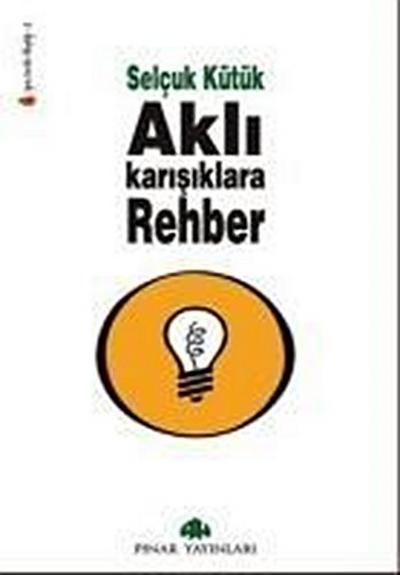 Akli Karisiklara Rehber