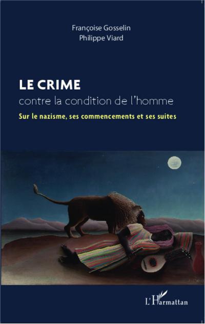 Le crime contre la condition de l’homme