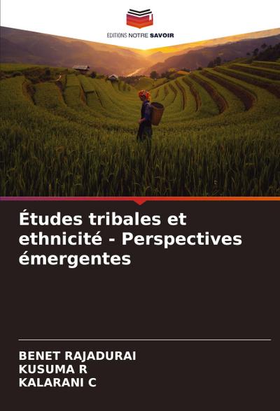 Études tribales et ethnicité - Perspectives émergentes