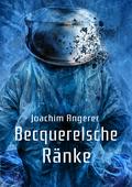 Becquerelsche Ränke von Joachim Angerer | Ebook