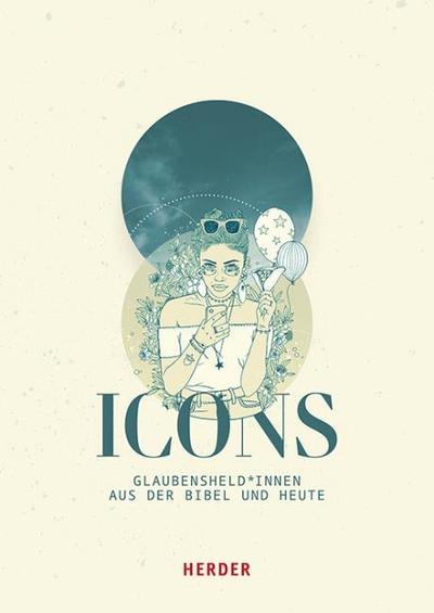 ICONS Glaubensheld-innen aus der Bibel und heute