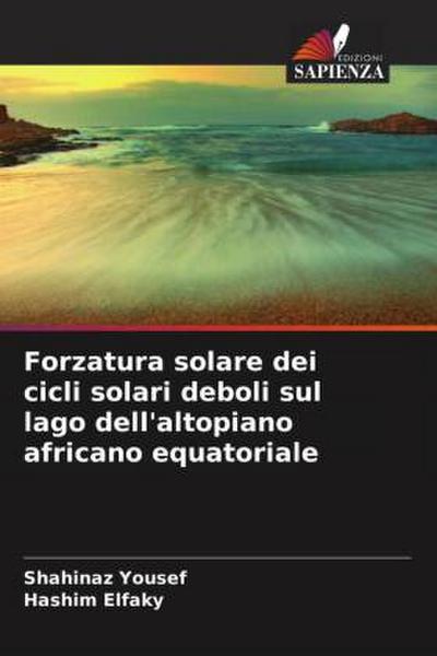 Forzatura solare dei cicli solari deboli sul lago dell’altopiano africano equatoriale