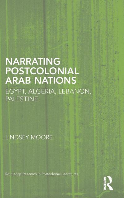 Narrating Postcolonial Arab Nations