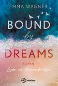 Bound by Dreams