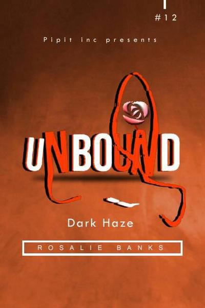 Unbound #12: Dark Daze