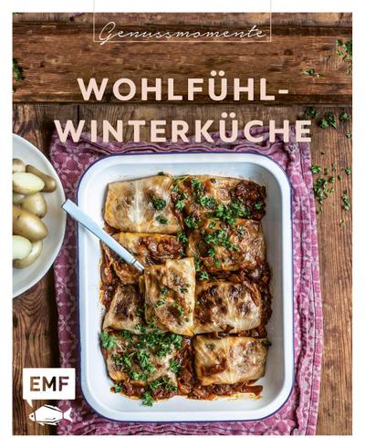 Genussmomente: Wohlfühl-Winterküche