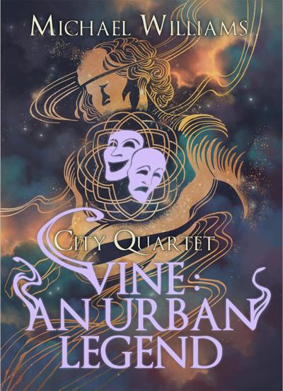 Vine: An Urban Legend (City Quartet, #2)