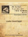 Billy the Goat’s   Tales of Two Towns    by L. D. R.