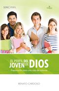 El perfil del joven de Dios