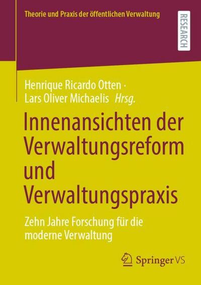 Innenansichten der Verwaltungsreform und Verwaltungspraxis