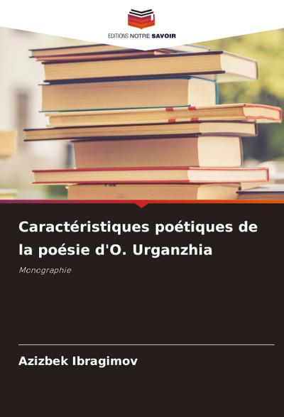 Caractéristiques poétiques de la poésie d’O. Urganzhia