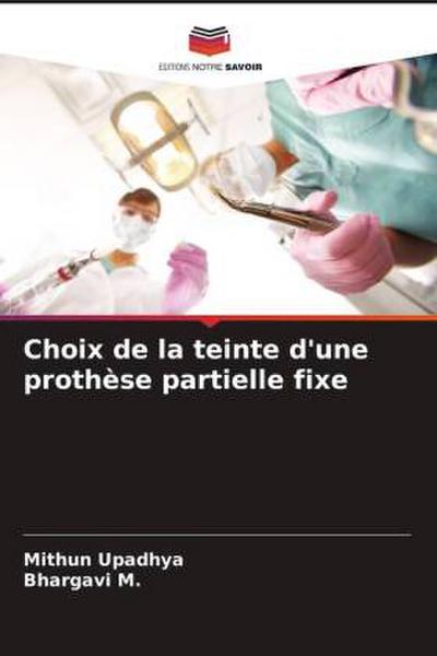 Choix de la teinte d’une prothèse partielle fixe