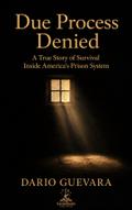 Due Process Denied