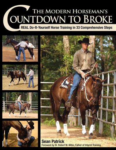 The Modern Horseman’s Countdown to Broke-New Edition
