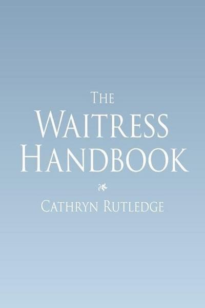 The Waitress Handbook