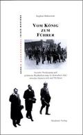 Vom König zum Führer