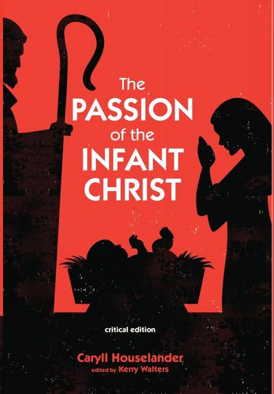The Passion of the Infant Christ