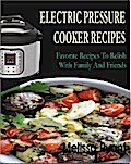 Electric Pressure Cooker Recipes