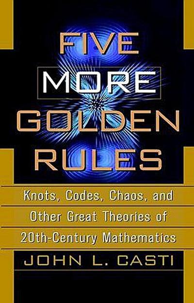 Five More Golden Rules