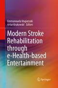 Modern Stroke Rehabilitation through e-Health-based Entertainment
