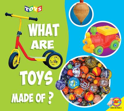 What Are Toys Made of?